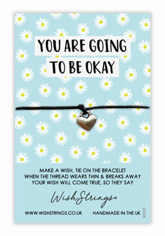 You are going to be okay - Wish armband