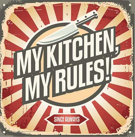 My Kitchen - My Rules